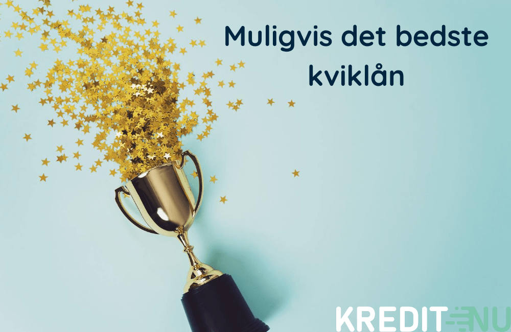 Muligvis det bedste kviklån
